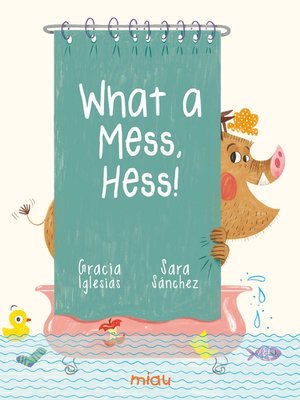 cover image of What a mess, Hess!
